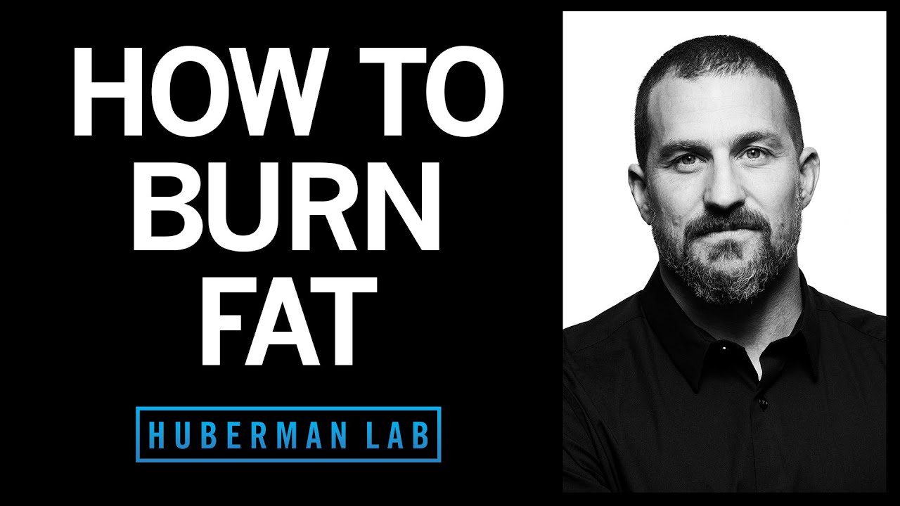 How to Lose Fat with Science-Based Tools | Huberman Lab Podcast #21