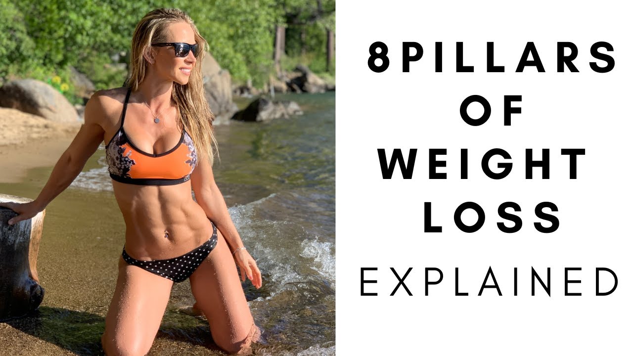 8 Pillars of Weight Loss Explained