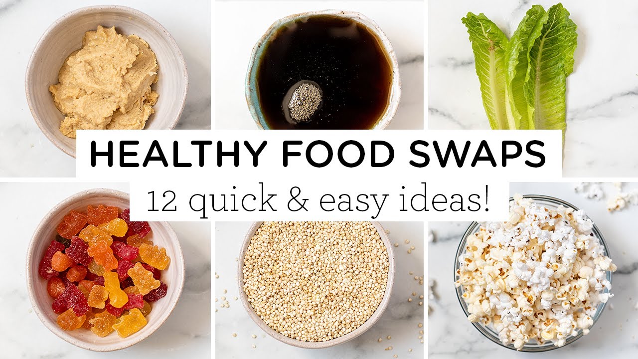 12 HEALTHY FOOD SWAPS ‣‣ snacks &amp; sweets