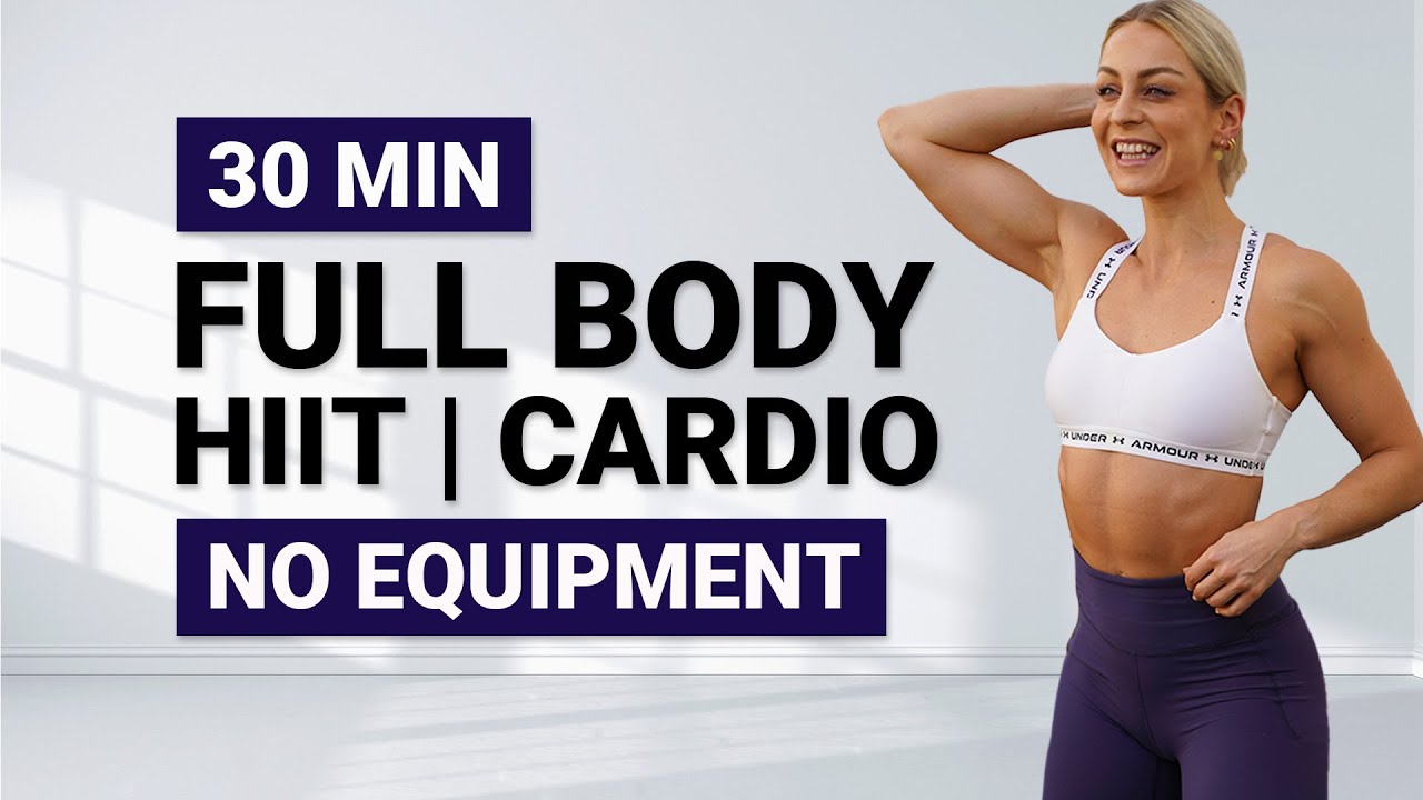 30 MIN FULL BODY HIIT CARDIO WORKOUT |  No Equipment |  Super Sweaty | Home Workout