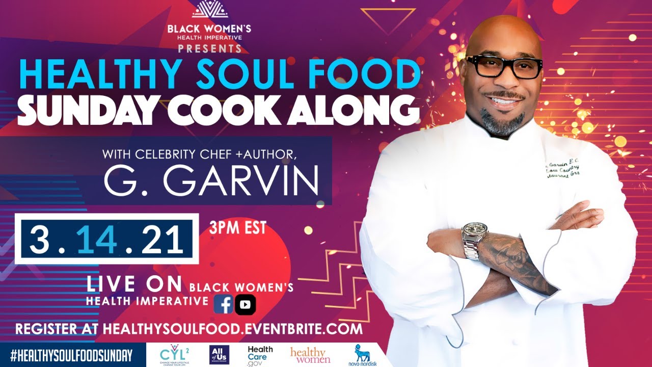 Healthy Soul Food Sunday Cook Along with Celebrity Chef G. Garvin