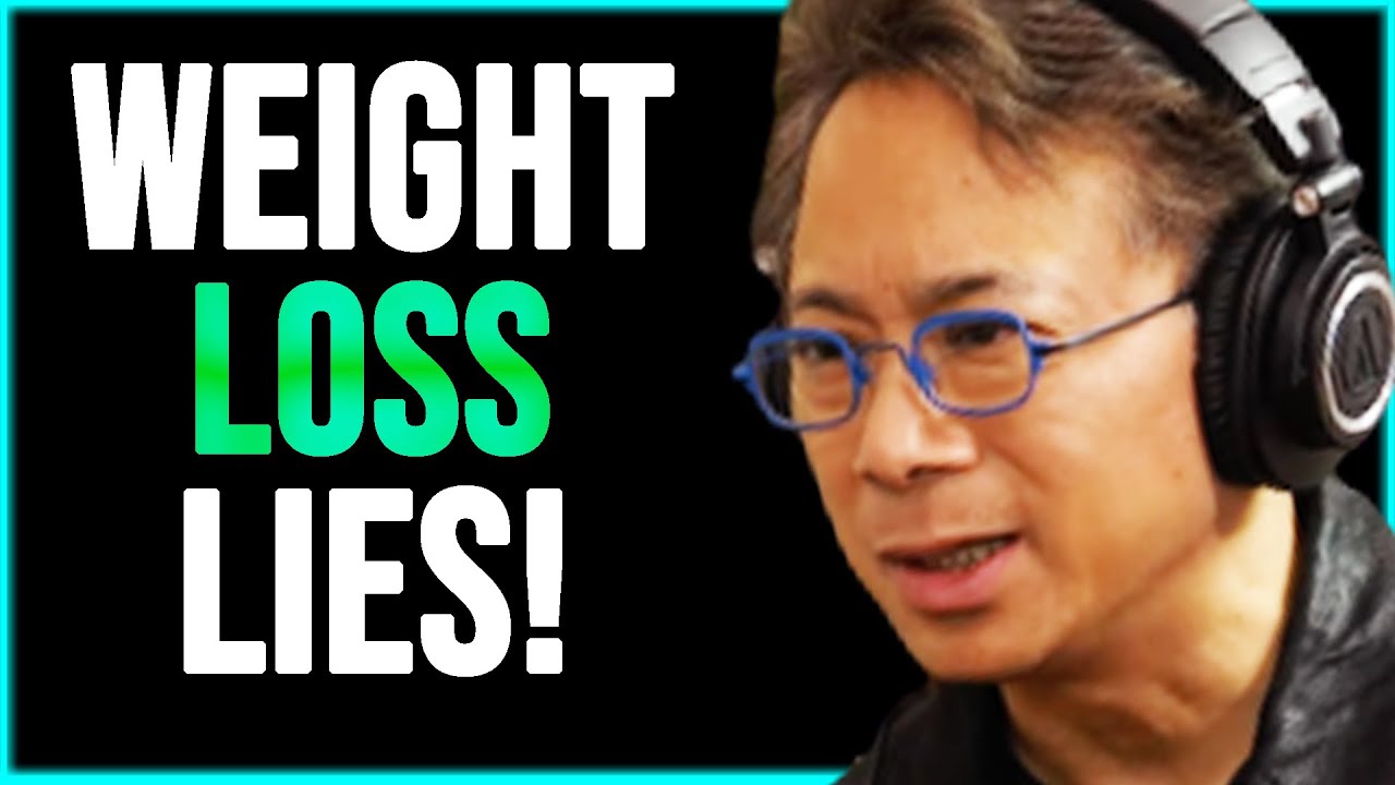 The BIGGEST LIES You’ve Been Told About WEIGHT LOSS &amp; How To Do It CORRECTLY! | Dr. William Li