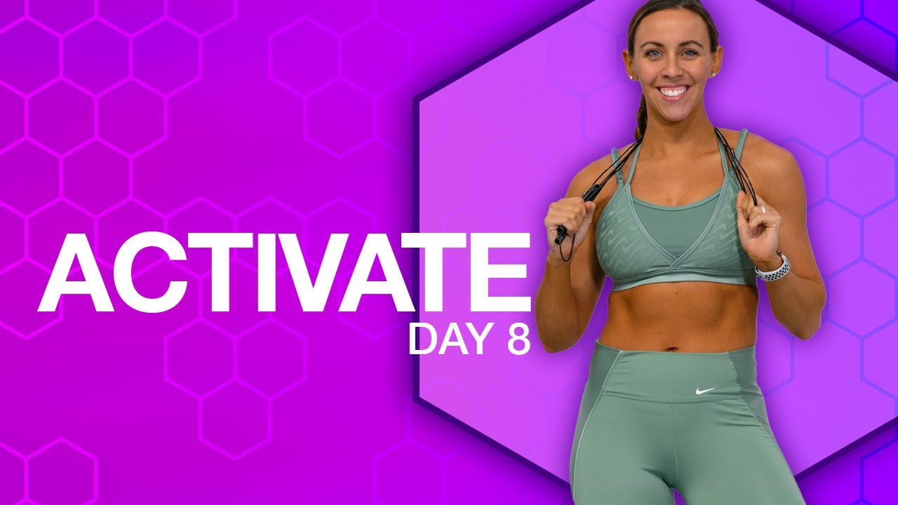 45 Minute Upper Body Strength &amp; Jump Rope Workout | ACTIVATE – Day 8