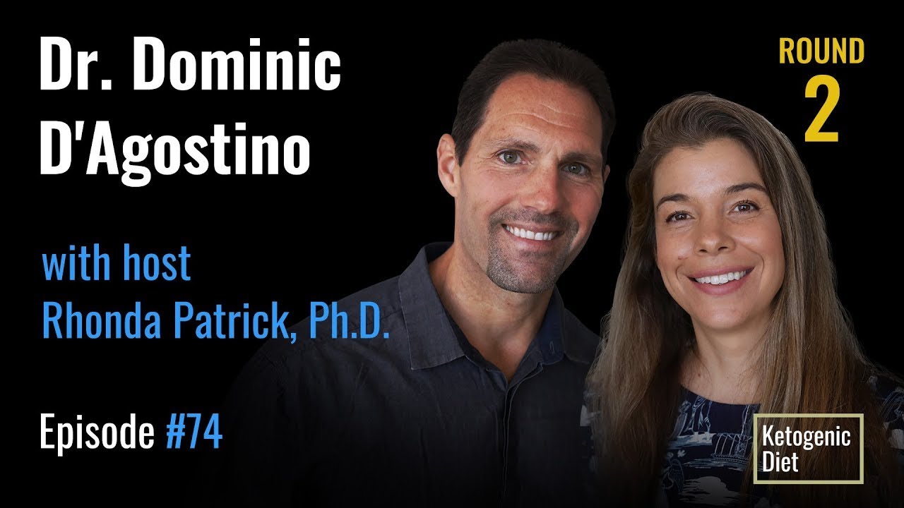 Dr. Dominic D’Agostino on Developing a Well-Designed Ketogenic Diet and Harnessing Its Benefits