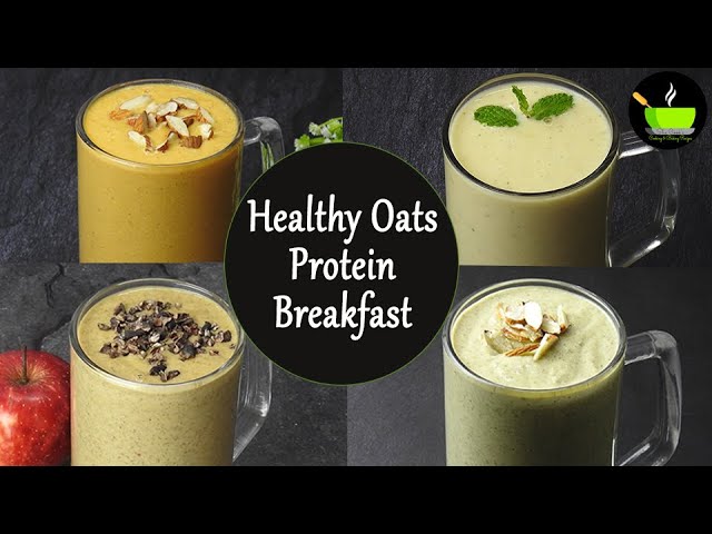 4 High Protein Breakfast Smoothie Recipes | Weight Loss Breakfast Smoothie | 4 Oats Smoothie Recipes