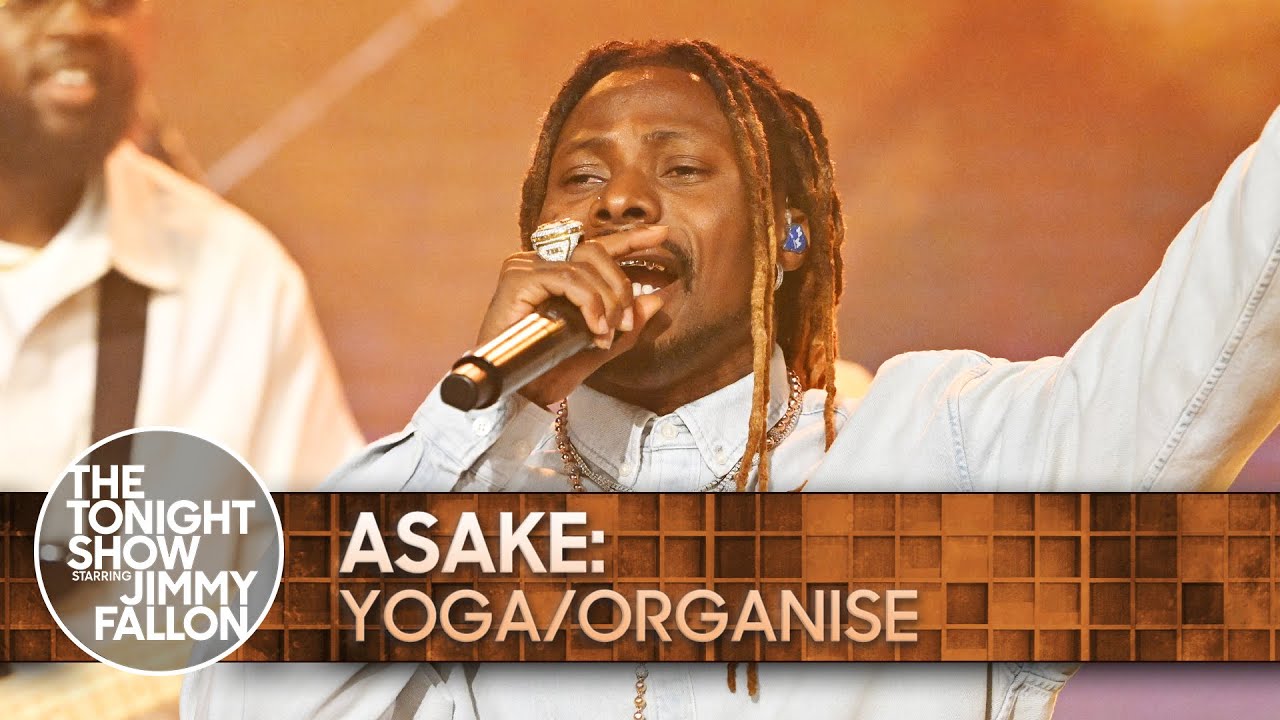 Asake: Yoga/Organise | The Tonight Show Starring Jimmy Fallon