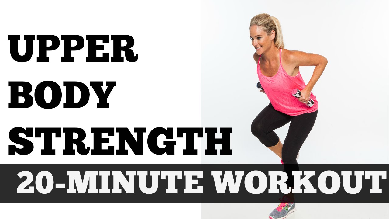 Full Upper Body Workout Exercise Video | 20-Minute Strength Workout for All Levels