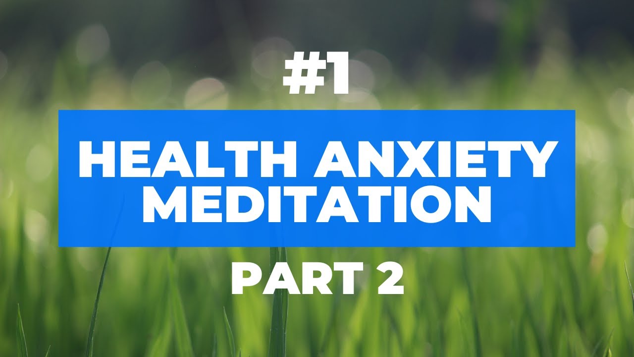 #1 Health Anxiety Meditation On YouTube (PART 2 – MAPPING – BODY CENTRED HEALING)